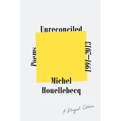 Unreconciled: Poems 1991-2013; A Bilingual Edition - Paperback