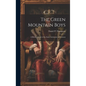 The Green Mountain Boys: A Historical Tale of the Early Settlement of Vermont - Hardcover