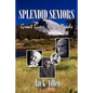 Splendid Seniors - Paperback