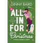 All in for Christmas: A Magical Romantic Comedy - Paperback