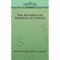 The Business of Trading in Stocks - Paperback