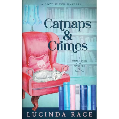 Catnaps & Crimes: A Paranormal Witch Cozy Mystery - Paperback