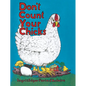 Don't Count Your Chicks - Hardcover