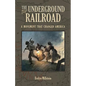 The Underground Railroad: A Movement That Changed America - Paperback