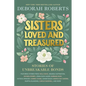 Sisters Loved and Treasured: Stories of Unbreakable Bonds - Hardcover