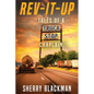 REV-IT-UP, Tales of a Truck Stop Chaplain - Paperback
