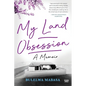 My Land Obsession - Paperback