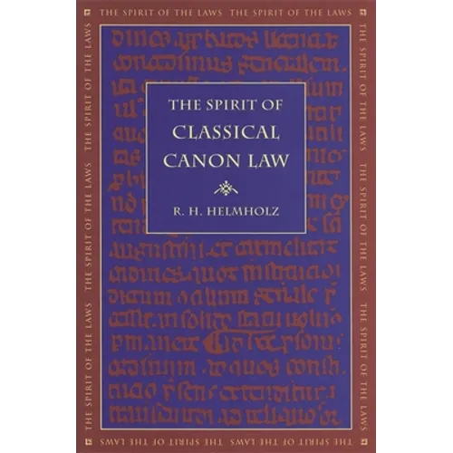 The Spirit of Classical Canon Law - Paperback