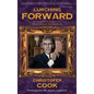Lurching Forward - Ted Cassidy's Early Life from Cradle to Creature (hardback) - Hardcover