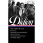 Joan Didion: The 1960s & 70s (Loa #325): Run River / Slouching Towards Bethlehem / Play It as It Lays / A Book of Common Prayer / The White Album - Hardcover