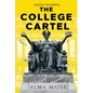 The College Cartel - Paperback