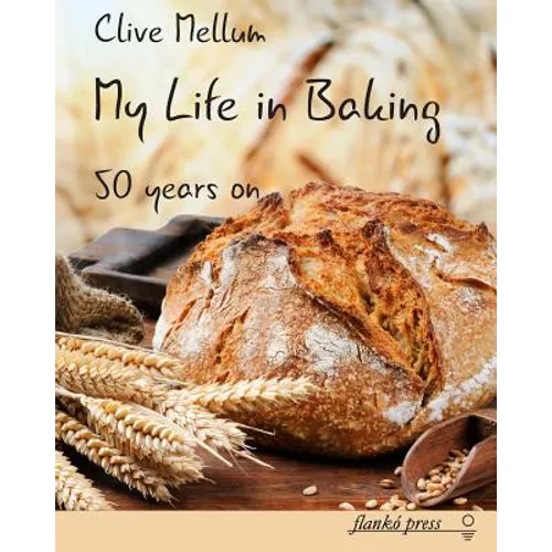 My Life in Baking: Fifty years on - Paperback