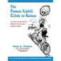 The Fresno Uphill Climb to Kaiser: The First 38 Years of the Fresno Cycling Club's Greatest Event - Hardcover