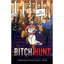 Bitch Hunt - Paperback