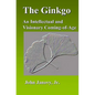 The Ginkgo: An Intellectual and Visionary Coming-of-Age - Paperback