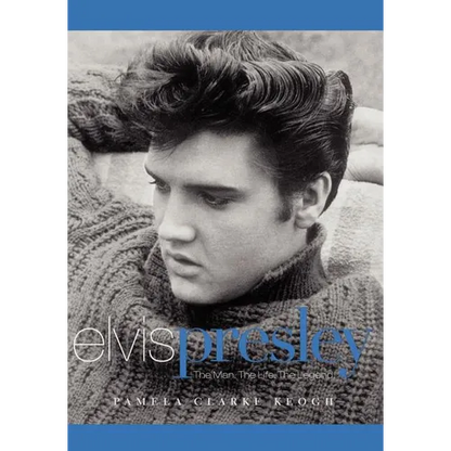 Elvis Presley: The Man. the Life. the Legend. - Paperback