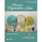 Mauzy's Depression Glass: A Photographic Reference with Prices - Hardcover