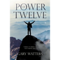 Power of Twelve - Paperback