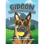 Gideon the German Shepherd - Hardcover