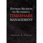 Fifteen Secrets to Successful Timeshare Management - Hardcover