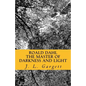 Roald Dahl The Master Of Darkness And Light: Essays On Roald Dahl's Stories For Adults And Children - Paperback