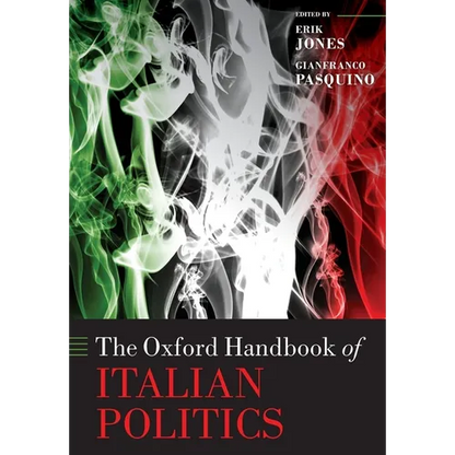The Oxford Handbook of Italian Politics - Paperback