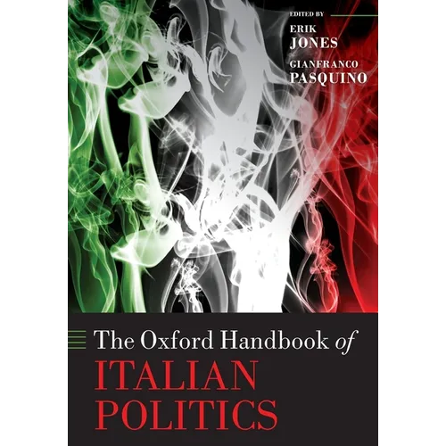 The Oxford Handbook of Italian Politics - Paperback