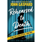 Rehearsed To Death: A Como Lake Players Mystery - Paperback