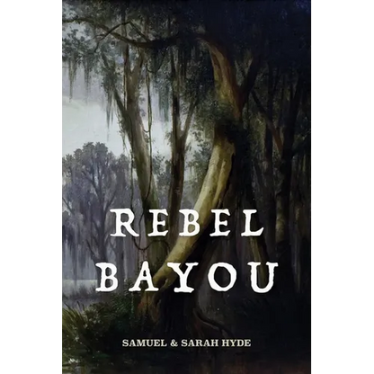 Rebel Bayou - Paperback
