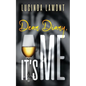 Dear Diary, It's Me - Paperback
