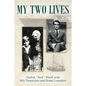 My Two Lives - Hardcover