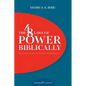 The 48 Laws of Power Biblically: Gain Influence Without Compromise - Paperback