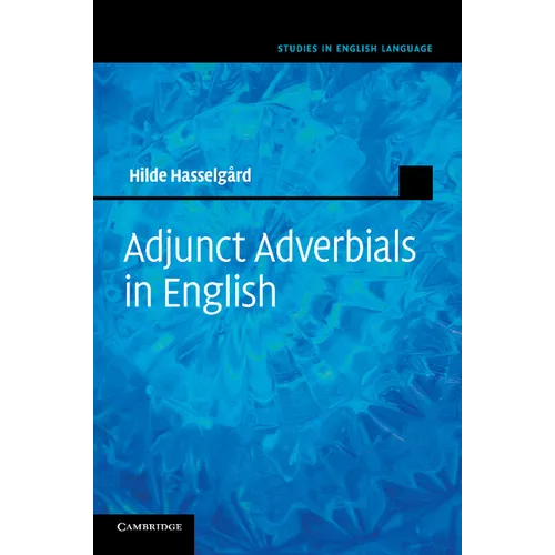 Adjunct Adverbials in English - Paperback