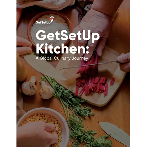 GetSetUp Kitchen: A Global Culinary Journey - Paperback