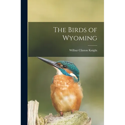 The Birds of Wyoming - Paperback