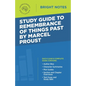 Study Guide to Remembrance of Things Past by Marcel Proust - Paperback