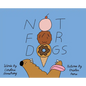 Not for Dogs - Hardcover