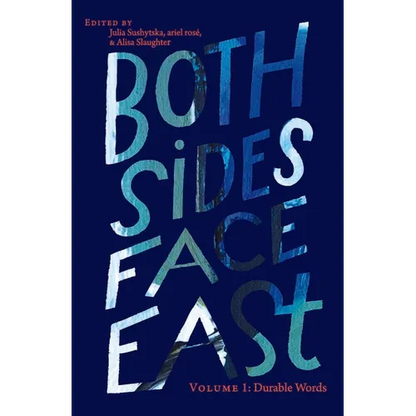 Both Sides Face East. Volume 1: Durable Words - Paperback