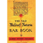 The Old Waldorf Astoria Bar Book 1935 Reprint - Hardcover