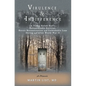 Virulence & Indifference: A Young Polish Boy's Extraordinary Survival, Heroic Reconstruction and Unthinkable Loss During and After World War II - Paperback