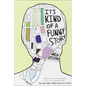 It's Kind of a Funny Story - Hardcover