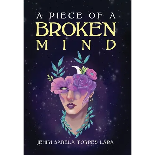 A Piece of a Broken Mind - Hardcover