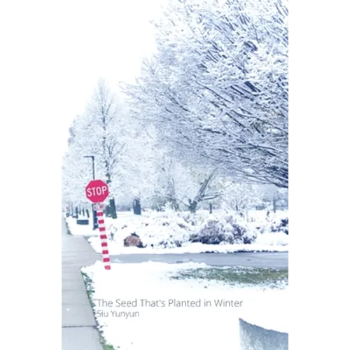 The Seed That's Planted in Winter - Paperback