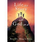 Life is a Story with God in it. - Paperback