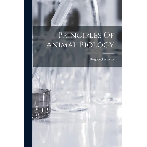 Principles Of Animal Biology - Paperback