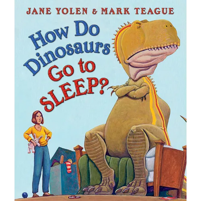 How Do Dinosaurs Go to Sleep? - Board Book