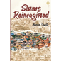 Slums Reimagined: How Informal Settlements Help the Poor Overcome Poverty and Model Sustainable Neighborhoods for All - Paperback