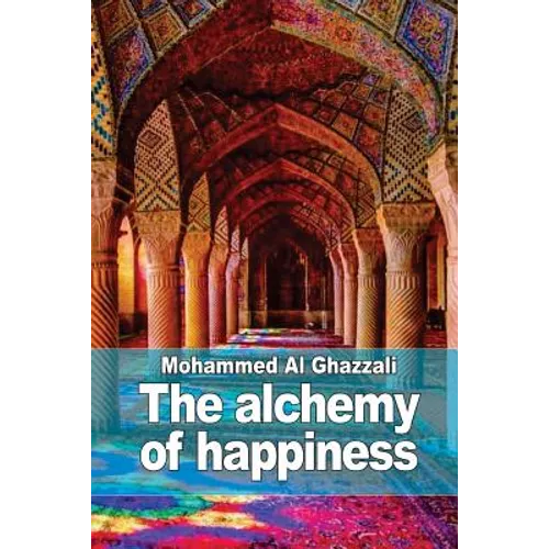 The alchemy of happiness - Paperback