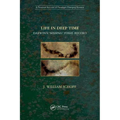 Life in Deep Time: Darwin's "Missing" Fossil Record - Paperback