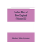 Indian wars of New England (Volume III) - Paperback